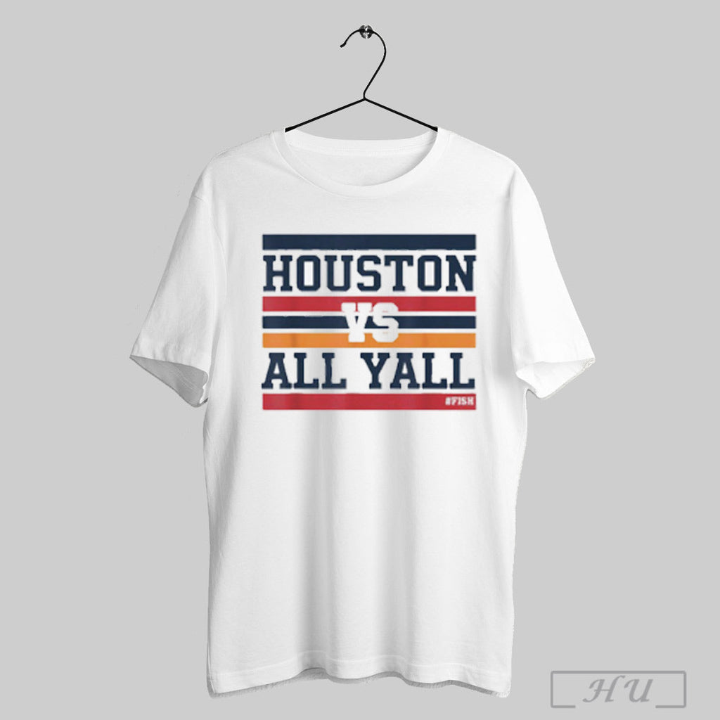 Houston Vs All Yall Fish Bayou City Retro - Adult & Kids T-Shirts, Sweatshirts & Hoodies apparel design preview 1