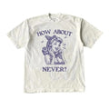 How About Never Retro Vintage 1940 Pop Fun Funny - Adult & Kids T-Shirts, Sweatshirts & Hoodies apparel design preview 1