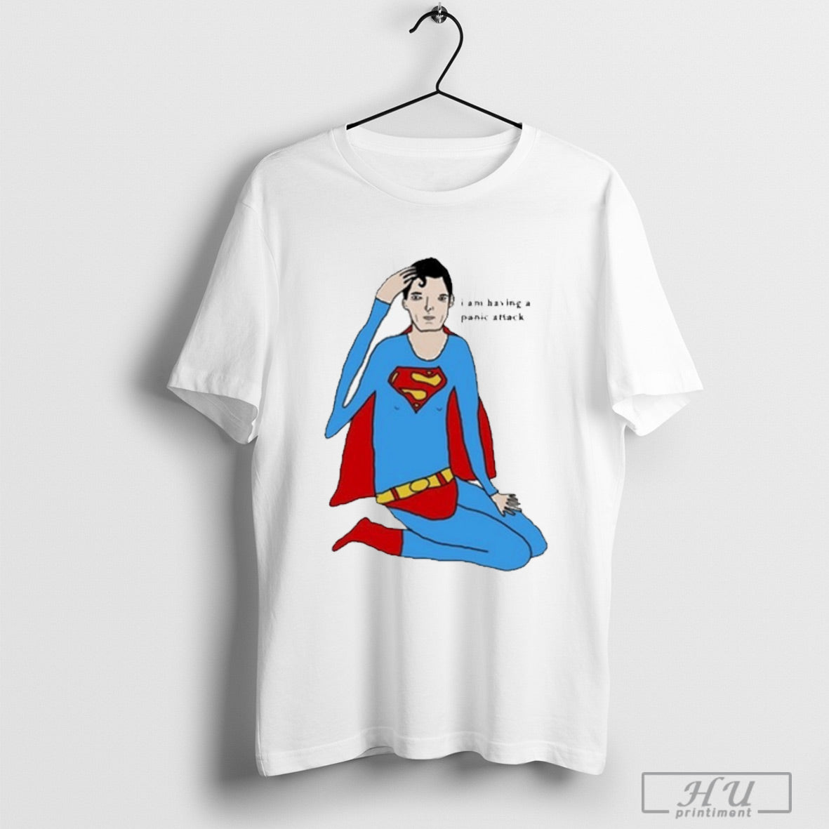 I Am Having A Super Panic Attack - Adult & Kids T-Shirts, Sweatshirts & Hoodies apparel design preview 1