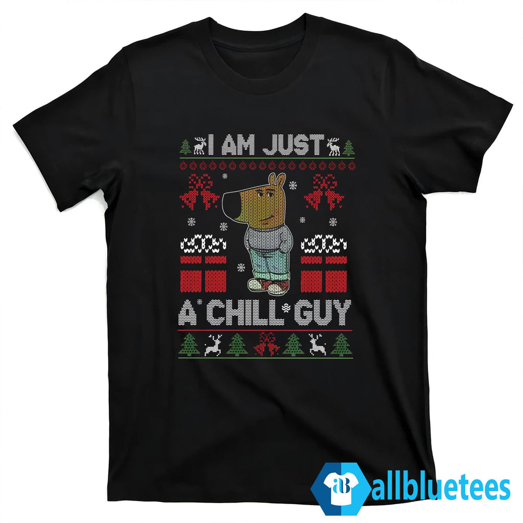 I Am Just A Chill Guy Christmas Sweater - Holiday Gift product image 3