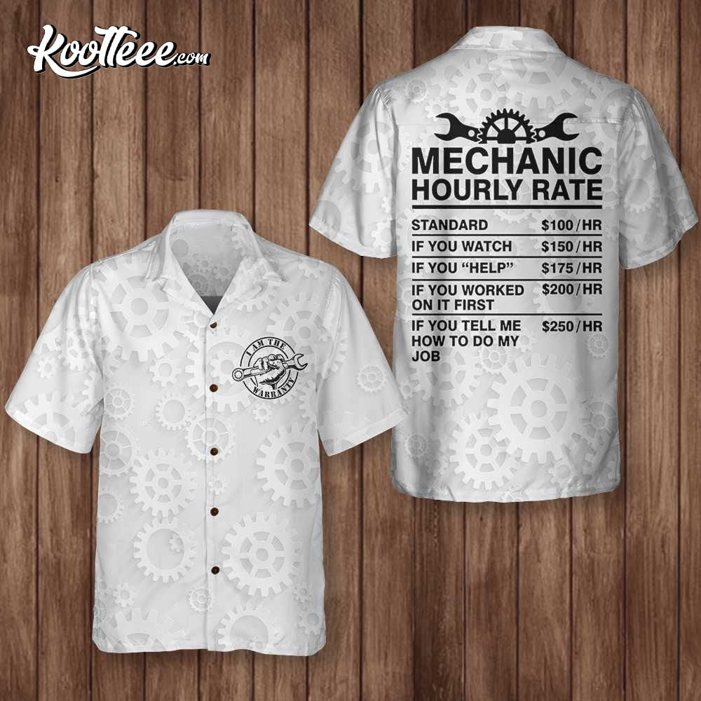 I Am The Warranty Mechanic Hawaiian - Adult & Kids T-Shirts, Sweatshirts & Hoodies apparel design preview 1