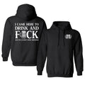 I Came Here Drink Fck Funny Drinking Printed Daily - Adult & Kids T-Shirts, Sweatshirts & Hoodies apparel design preview 1