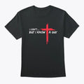 I Can'T But Know Guy Jesus Cross Funny Christian - Adult & Kids T-Shirts, Sweatshirts & Hoodies apparel design preview 1
