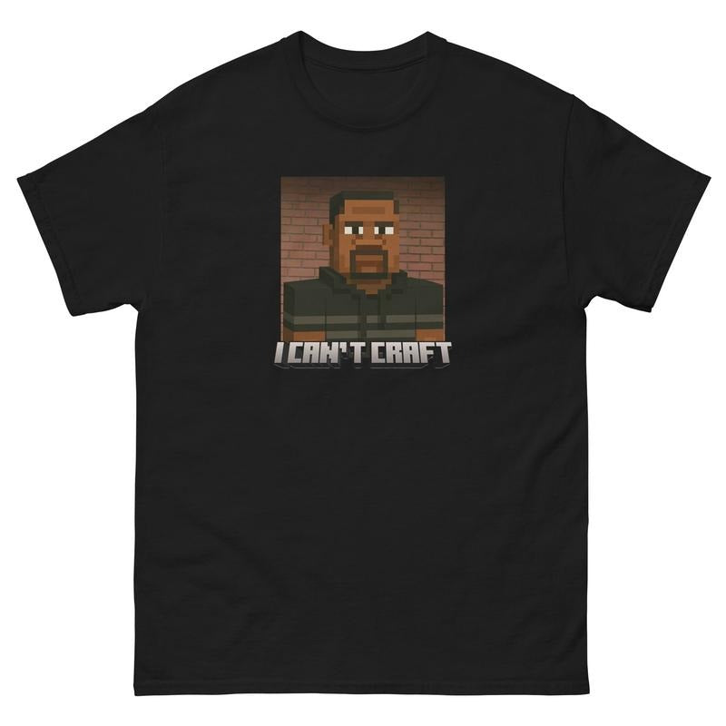 I Can'T Craft Streetwear Funny Game Him Her - Adult & Kids T-Shirts, Sweatshirts & Hoodies apparel design preview 1