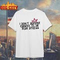 I Didnt Survive Cancer To Die From Stress - Adult & Kids T-Shirts, Sweatshirts & Hoodies apparel design preview 1