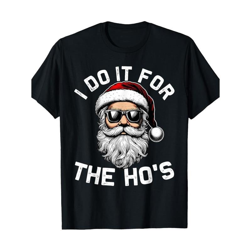 I Do Hos Funny Inappropriate Santa Face 100% Cotton - Adult & Kids T-Shirts, Sweatshirts & Hoodies apparel design preview 1