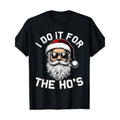 I Do Hos Funny Inappropriate Santa Face 100% Cotton - Adult & Kids T-Shirts, Sweatshirts & Hoodies apparel design preview 1