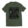 I Don'T Need Therapy Just Want Go Mexico Short Sleeve - Adult & Kids T-Shirts, Sweatshirts & Hoodies apparel design preview 1