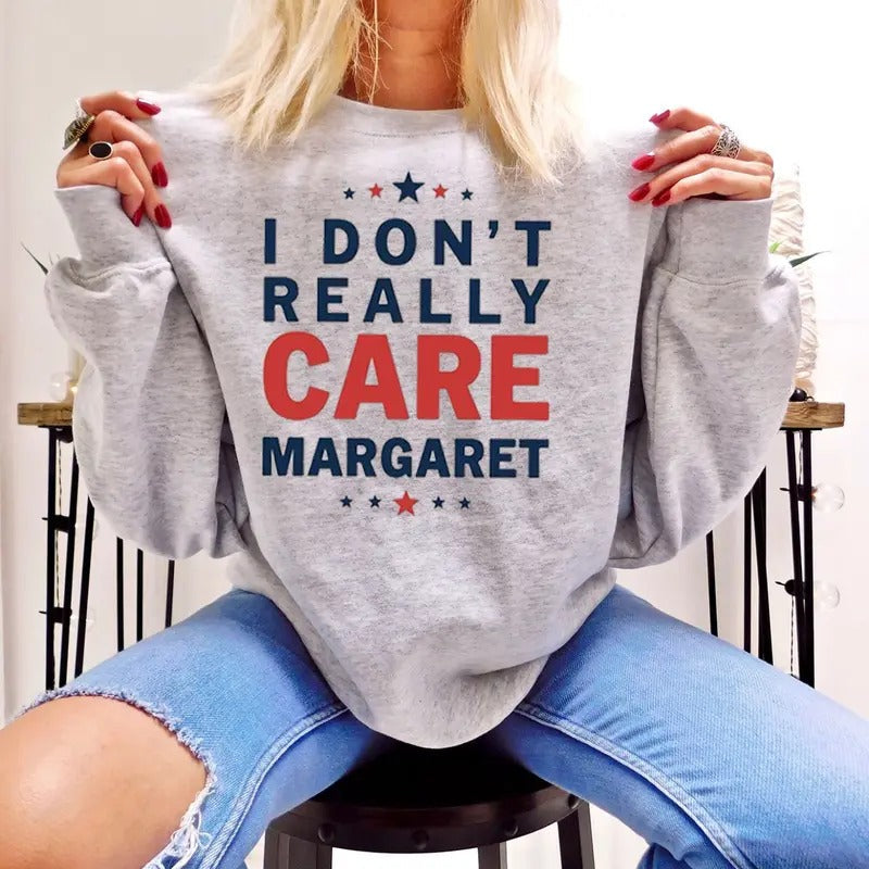 I Don'T Really Care Margaret Red Blue Casual White - Adult & Kids T-Shirts, Sweatshirts & Hoodies apparel design preview 1