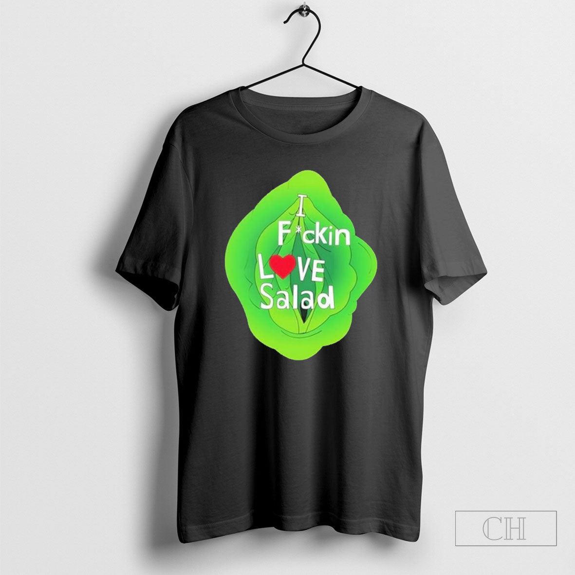 I Fuckin Love Salad - Adult & Kids T-Shirts, Sweatshirts & Hoodies apparel design preview 1