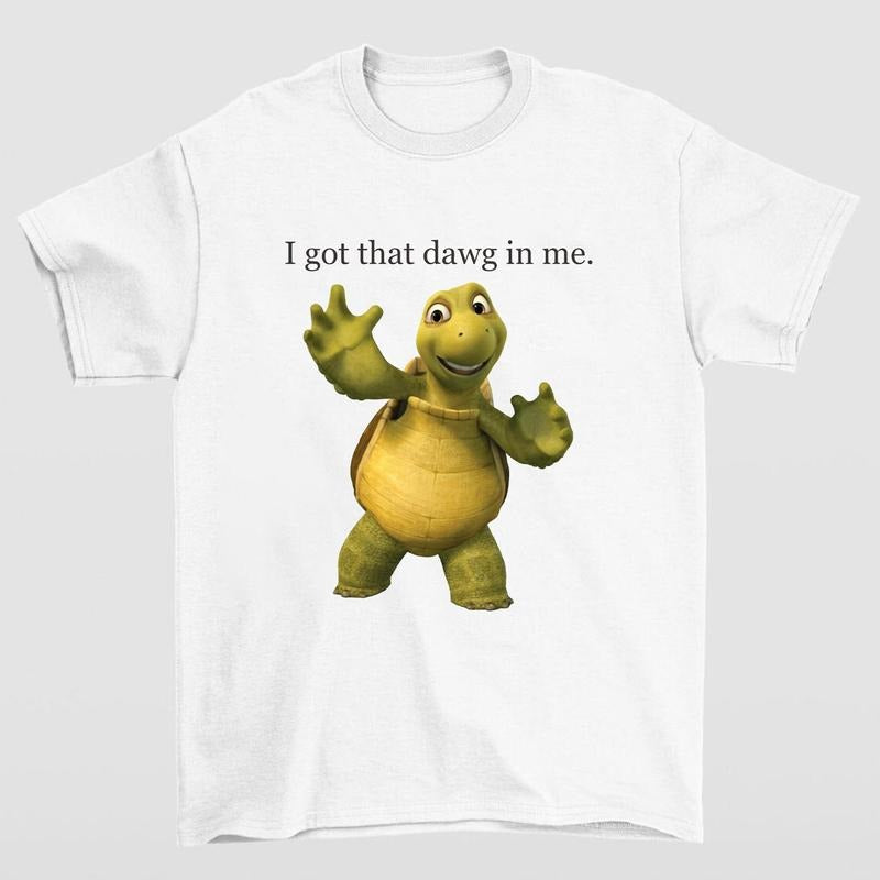 I Got That Dawg Me Turtle Meme Hilarious Lovers - Adult & Kids T-Shirts, Sweatshirts & Hoodies apparel design preview 1