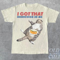 I Got That Dog Me Retro Funny Cat Lover Hot Vintage - Adult & Kids T-Shirts, Sweatshirts & Hoodies apparel design preview 1