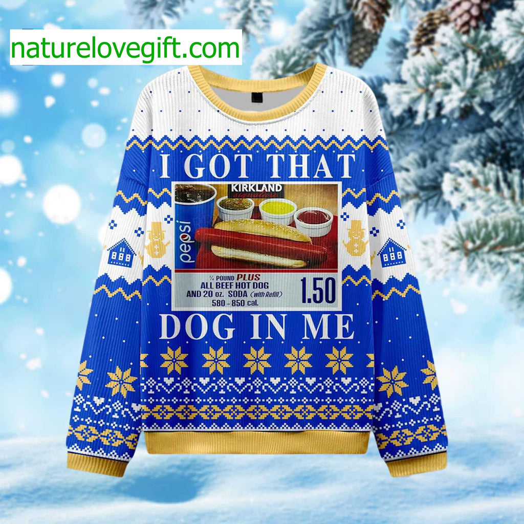 I Got That Dog In Me Ugly Christmas Sweater - Holiday Gift product image