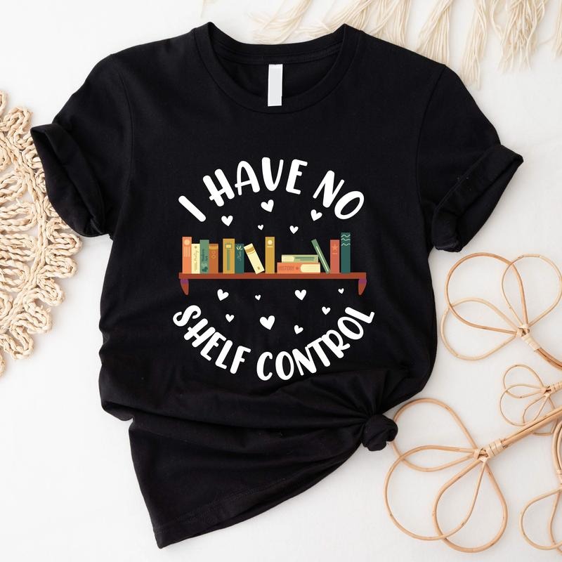 I Have No Shelf Control Cute Book Lover Librarian - Adult & Kids T-Shirts, Sweatshirts & Hoodies apparel design preview 1