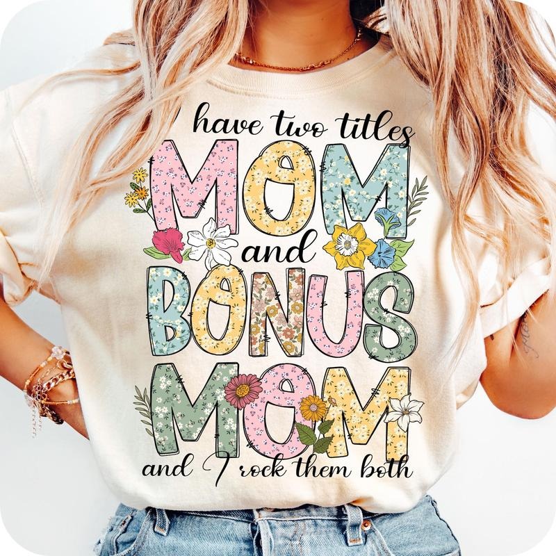 I Have Two Title Mom Bonus Rock Them Both Happy - Adult & Kids T-Shirts, Sweatshirts & Hoodies apparel design preview 1