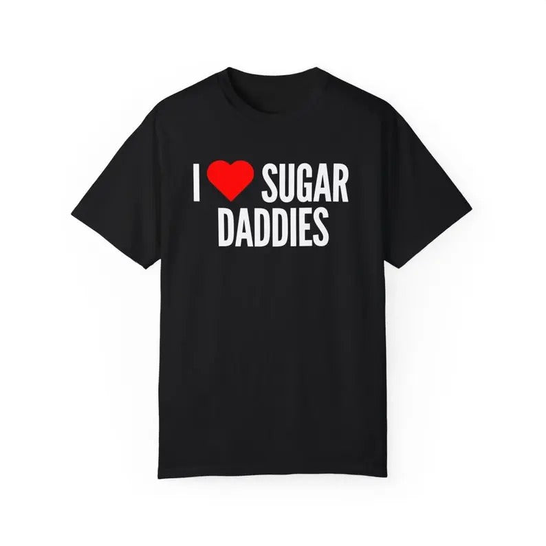 I Heart Sugar Daddies Him Her Funny Love Friends - Adult & Kids T-Shirts, Sweatshirts & Hoodies apparel design preview 1
