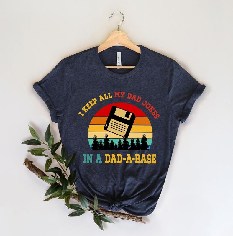 I Keep All My Dad Jokes Base Shirtnew Shirtdad - Adult & Kids T-Shirts, Sweatshirts & Hoodies apparel design preview 1