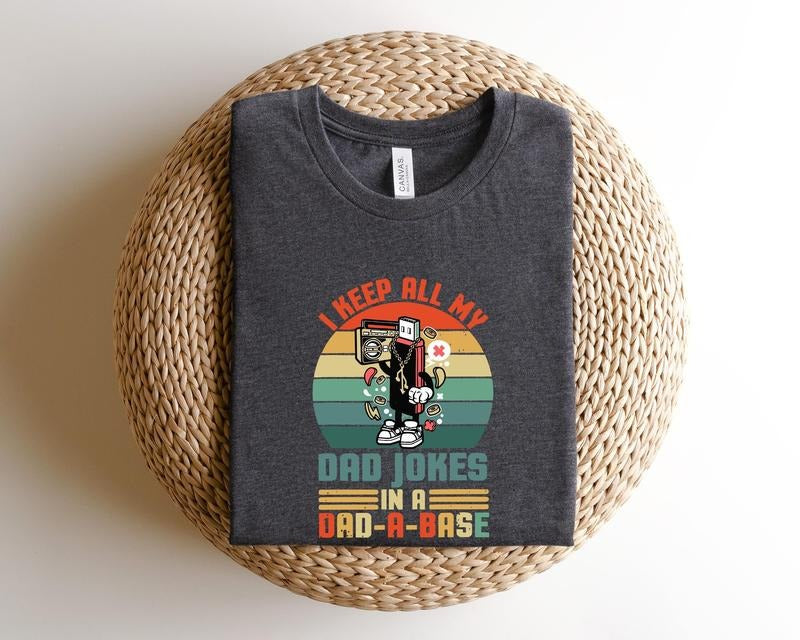 I Keep All My Dad Jokes Base Shirtdad Shirtdaddy - Adult & Kids T-Shirts, Sweatshirts & Hoodies apparel design preview 1