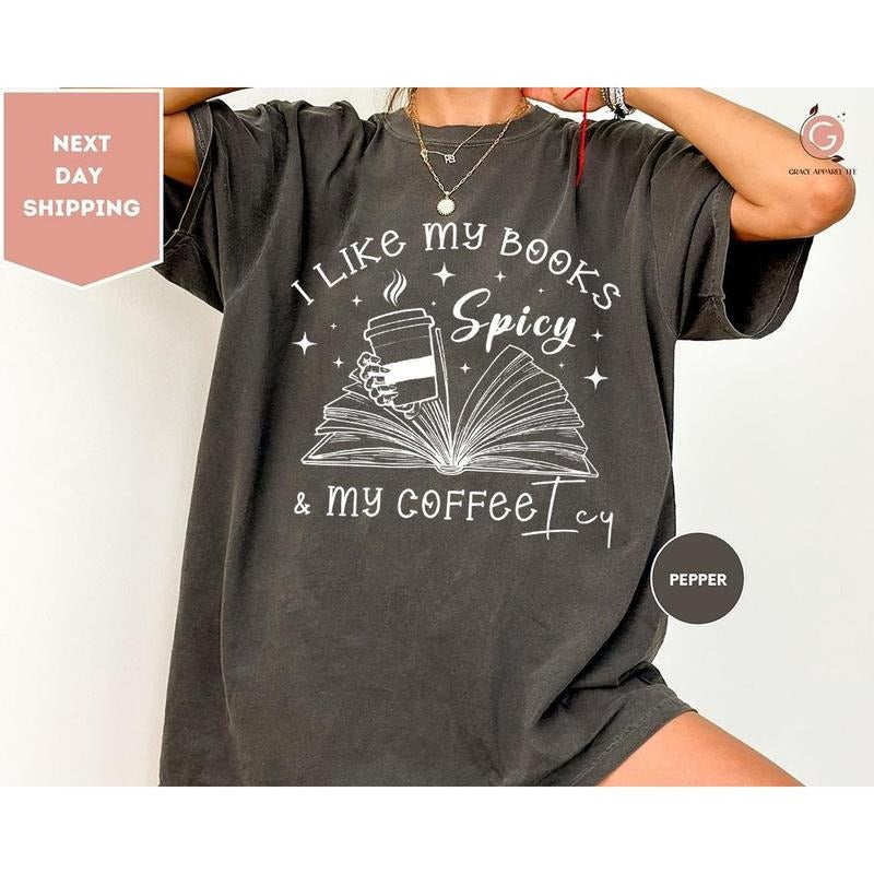 I Like My Books Spicy Coffee Icy Iced Book Lover Smut - Adult & Kids T-Shirts, Sweatshirts & Hoodies apparel design preview 1