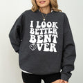I Better Bent Over Self Love Funny Girlfriend - Adult & Kids T-Shirts, Sweatshirts & Hoodies apparel design preview 1