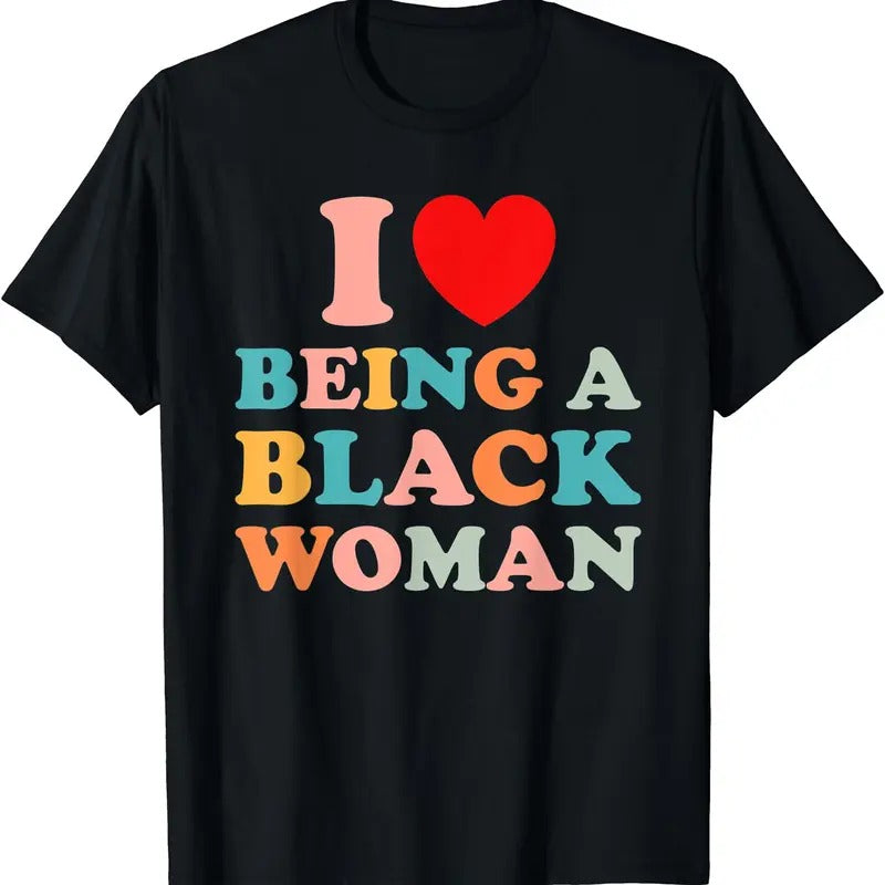 I Love Being Black Woman Is Pride Funny Cotton Short - Adult & Kids T-Shirts, Sweatshirts & Hoodies apparel design preview 1