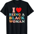 I Love Being Black Woman Is Pride Funny Cotton Short - Adult & Kids T-Shirts, Sweatshirts & Hoodies apparel design preview 1