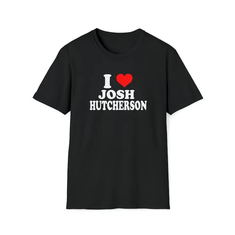 I Love Josh Hutcherson Custom Him Her Menswear Cotton - Adult & Kids T-Shirts, Sweatshirts & Hoodies apparel design preview 1
