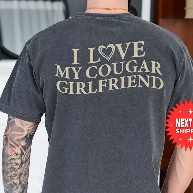 I Love My Cougar Girlfriend Heart Boyfriend - Adult & Kids T-Shirts, Sweatshirts & Hoodies apparel design preview 1