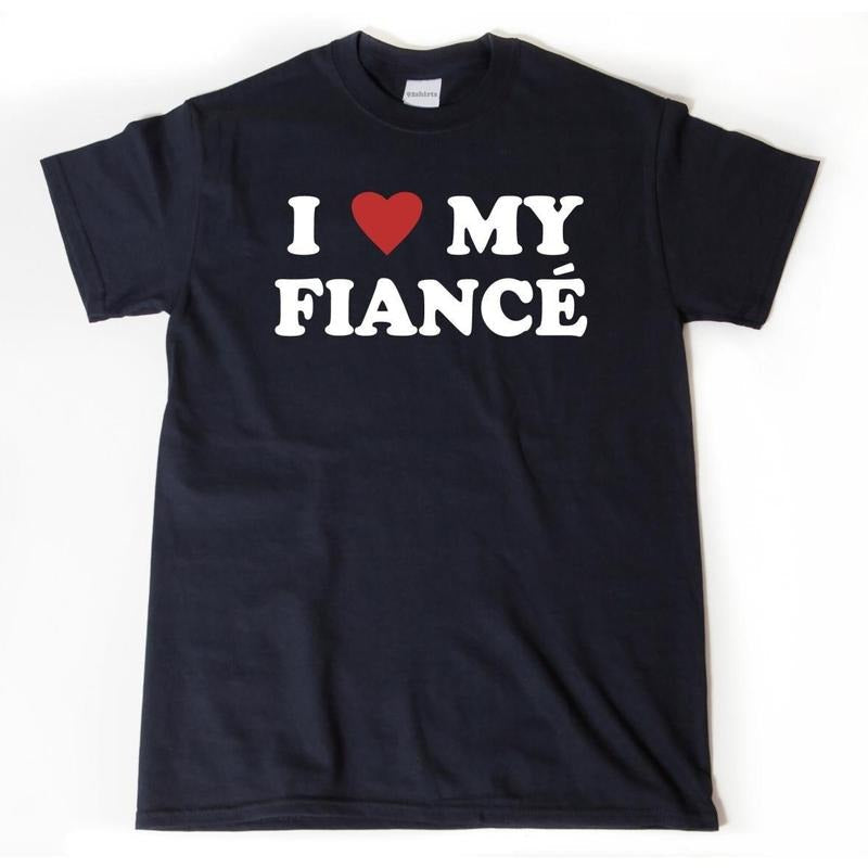 I Love My Fiance Heart Funny Engagement Him Her All - Adult & Kids T-Shirts, Sweatshirts & Hoodies apparel design preview 1