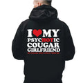 I Love My Hot Psychotic Cougar Girlfriend Casual - Adult & Kids T-Shirts, Sweatshirts & Hoodies apparel design preview 1