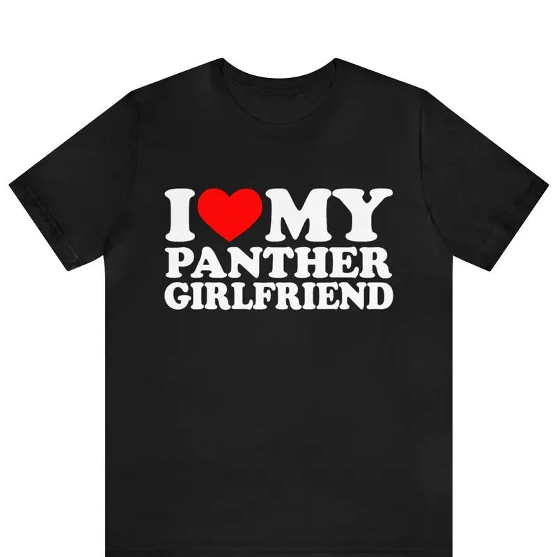 I Love My Panther Girlfriend Heart Valentine Cotton - Adult & Kids T-Shirts, Sweatshirts & Hoodies apparel design preview 1