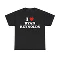 I Love Ryan Reynolds Menswear Top - Adult & Kids T-Shirts, Sweatshirts & Hoodies apparel design preview 1