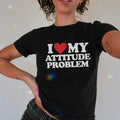 I Love My Attitude Problem Him Her Menswear Cotton - Adult & Kids T-Shirts, Sweatshirts & Hoodies apparel design preview 1