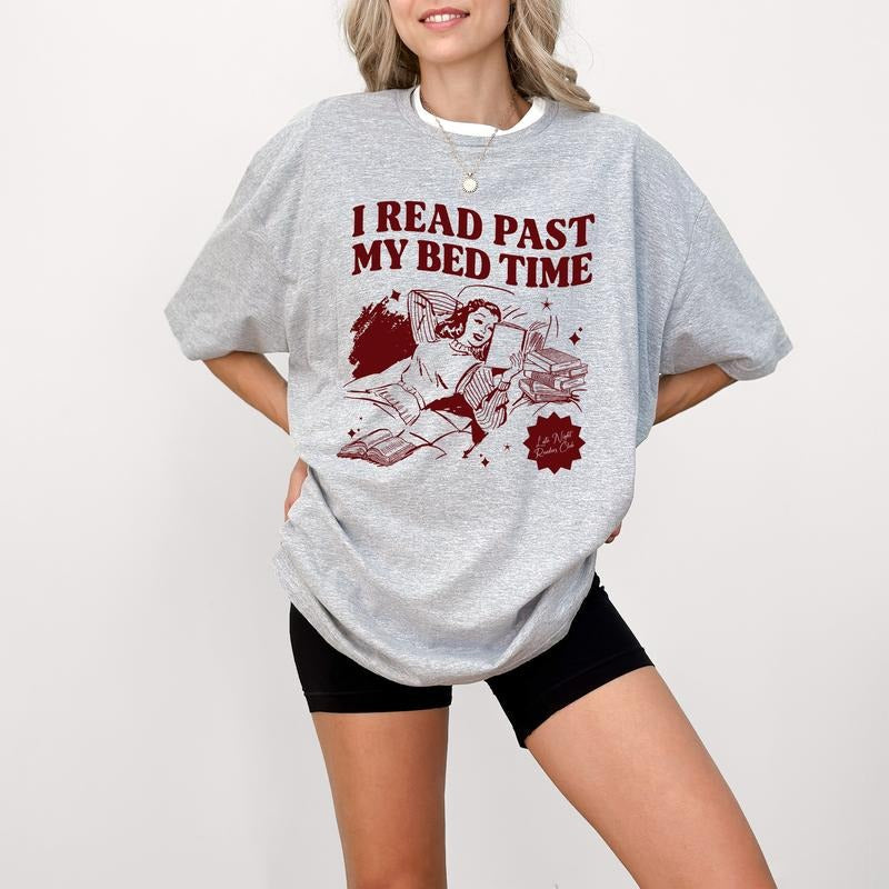 I Read Past My Bed Time Book Club Late Night Reader - Adult & Kids T-Shirts, Sweatshirts & Hoodies apparel design preview 1