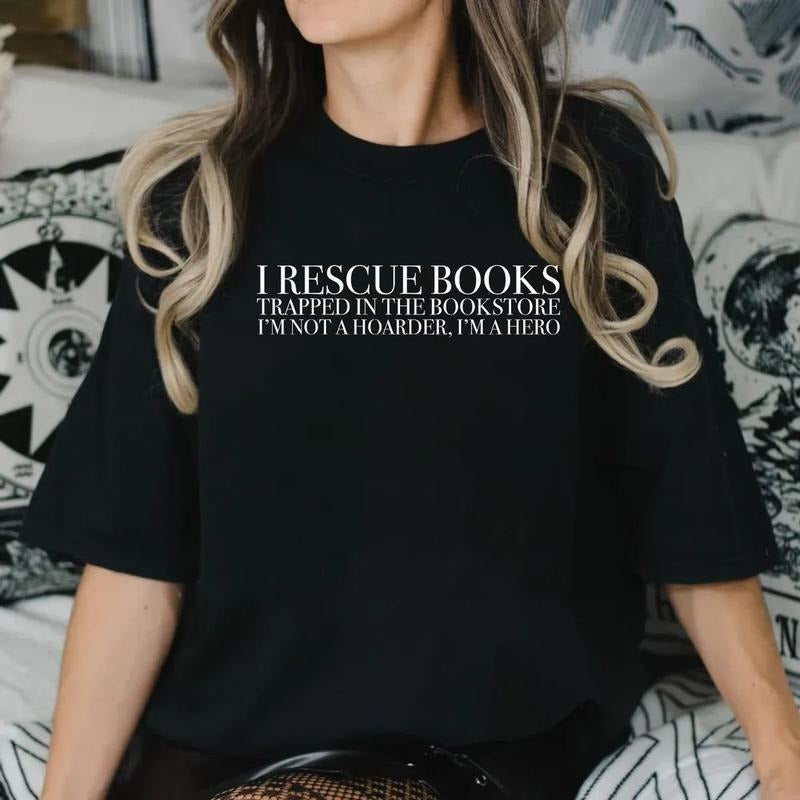 I Rescue Books Trapped Bookstore I'M Not Hoarder Hero - Adult & Kids T-Shirts, Sweatshirts & Hoodies apparel design preview 1