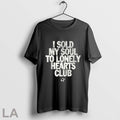 I Sold My Soul To Lonely Hearts Club - Adult & Kids T-Shirts, Sweatshirts & Hoodies apparel design preview 1