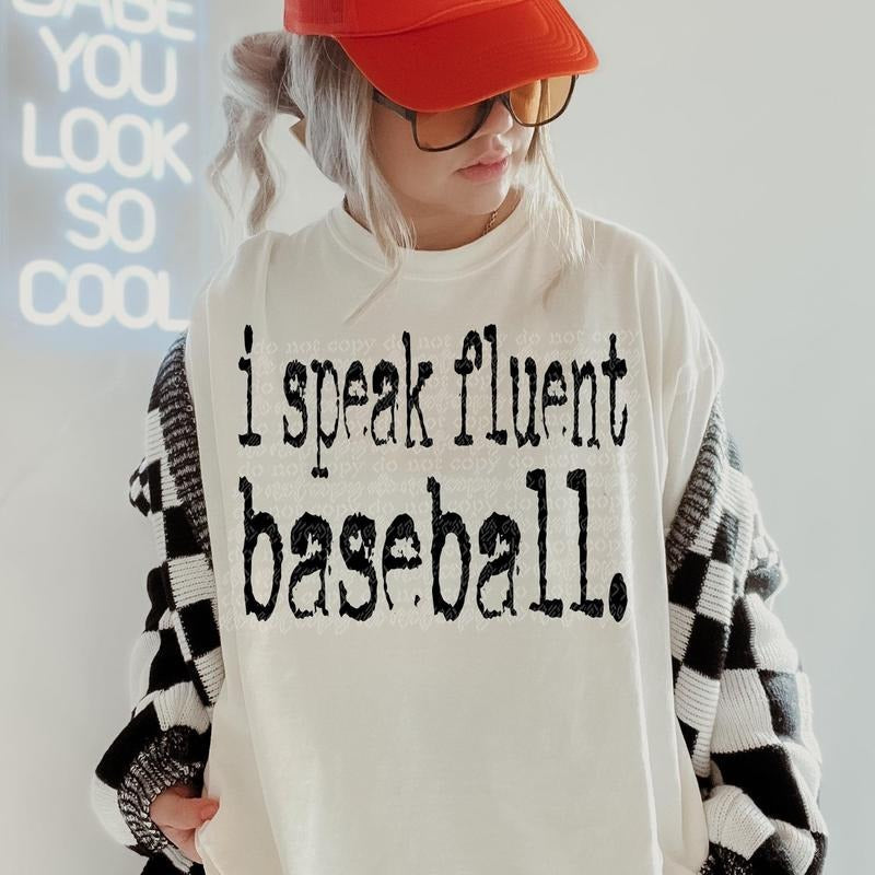 I Speak Fluent Baseball DTF Transfers THIS IS NOT - Adult & Kids T-Shirts, Sweatshirts & Hoodies apparel design preview 1