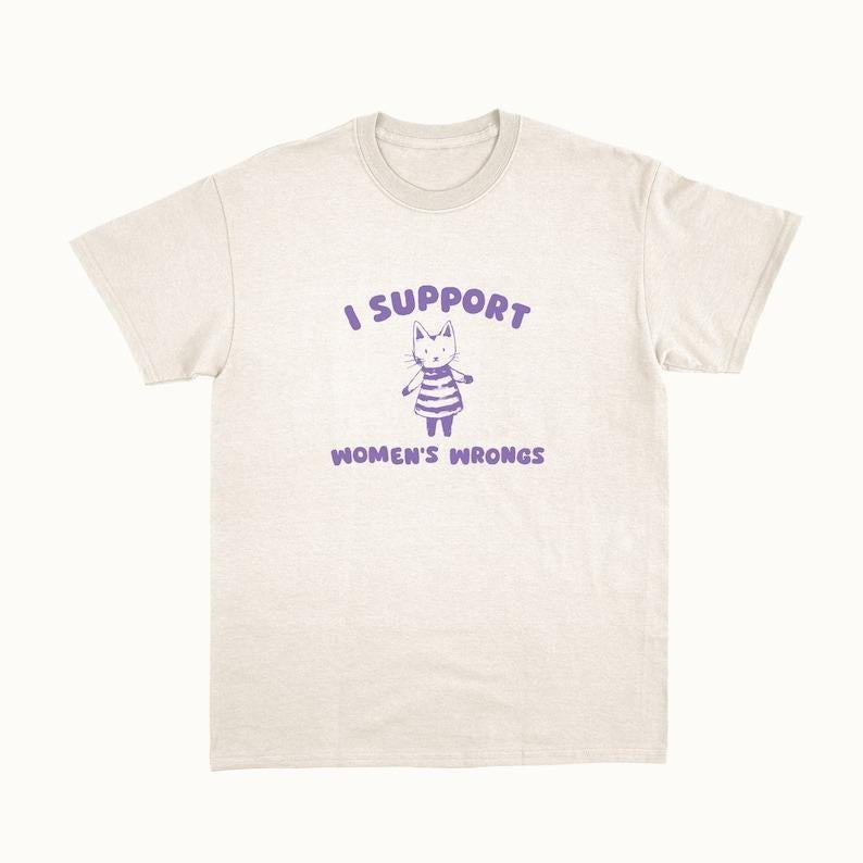 I Support Wrongs - Adult & Kids T-Shirts, Sweatshirts & Hoodies apparel design preview 1