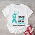 I Teal My Mom Cervical Cancer Awareness Warrior - Adult & Kids T-Shirts, Sweatshirts & Hoodies apparel design preview 1