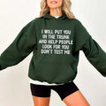 I Will Put You Trunk Funny Casual Street Fleece - Adult & Kids T-Shirts, Sweatshirts & Hoodies apparel design preview 1