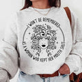 I Won'T Be Remembered As Woman Who Kept Her Mouth - Adult & Kids T-Shirts, Sweatshirts & Hoodies apparel design preview 1