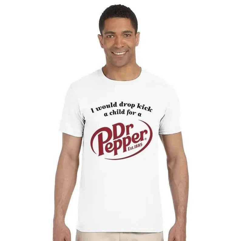 I Would Dropkck Child Dr Pepper Menswear Top - Adult & Kids T-Shirts, Sweatshirts & Hoodies apparel design preview 1
