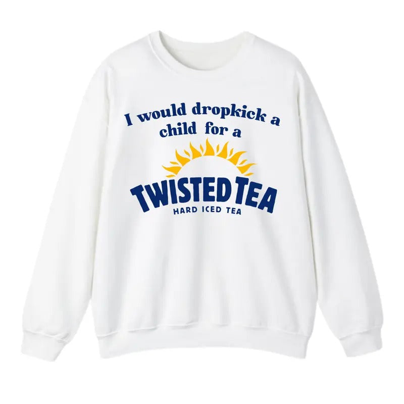 I Would Dropkick Child Diet Twisted Tea - Adult & Kids T-Shirts, Sweatshirts & Hoodies apparel design preview 1