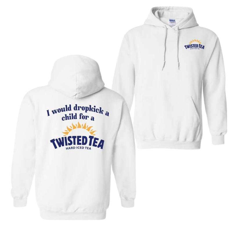 I Would Dropkick Child Twisted Tea Funny Casual - Adult & Kids T-Shirts, Sweatshirts & Hoodies apparel design preview 1