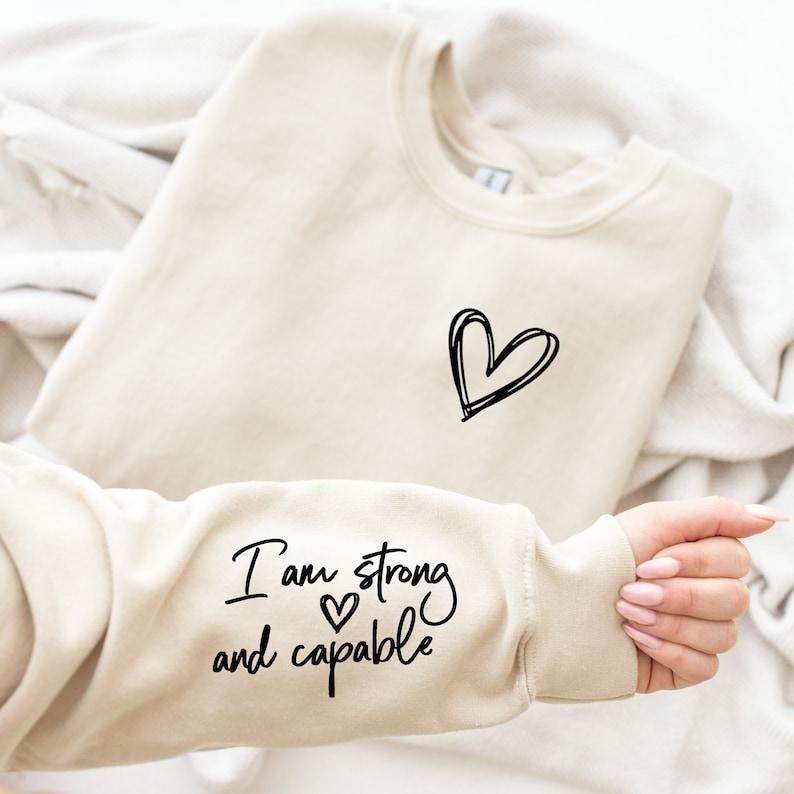 I Am Strong Capable Inspirational Sleeve Writing - Adult & Kids T-Shirts, Sweatshirts & Hoodies apparel design preview 1