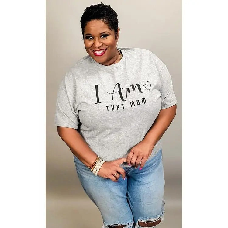 I Am That Mom - Adult & Kids T-Shirts, Sweatshirts & Hoodies apparel design preview 1