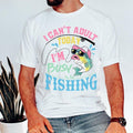 I Can'T Today I'M Busy Fishing Dad Reel Cool Best - Adult & Kids T-Shirts, Sweatshirts & Hoodies apparel design preview 1