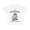I'D Be Unstoppable If I Weren'T So Distractable - Adult & Kids T-Shirts, Sweatshirts & Hoodies apparel design preview 1