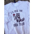 I'D Pick You Top - Adult & Kids T-Shirts, Sweatshirts & Hoodies apparel design preview 1