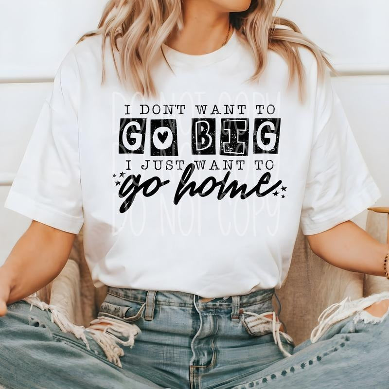 I Don'T Want Go Big DTF Transfers THIS IS NOT - Adult & Kids T-Shirts, Sweatshirts & Hoodies apparel design preview 1
